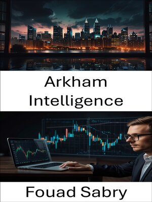 cover image of Arkham Intelligence